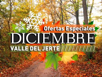 OFERTAS especiales diciembre en el Valle del Jerte 